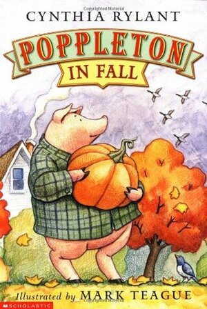 Poppleton In Fall by Cynthia Rylant, Mark Teague