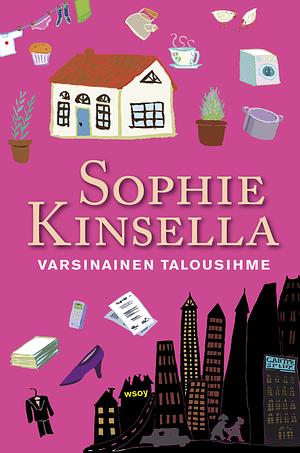 Varsinainen talousihme by Sophie Kinsella