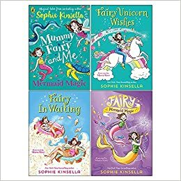 Mermaid Magic / Unicorn Wishes / Fairy-in-Waiting / Mummy Fairy and Me by Sophie Kinsella