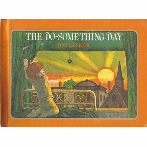The Do-Something Day by Joe Lasker