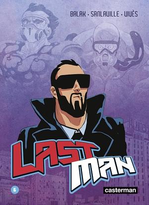 Lastman Tome 6, Volume 6 by Bastien Vivès, Balak