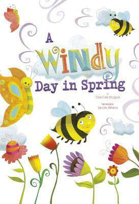 A Windy Day in Spring by Charles Ghigna