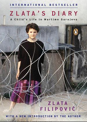 Zlata's Diary: A Child's Life in Wartime Sarajevo: Revised Edition by Zlata Filipović