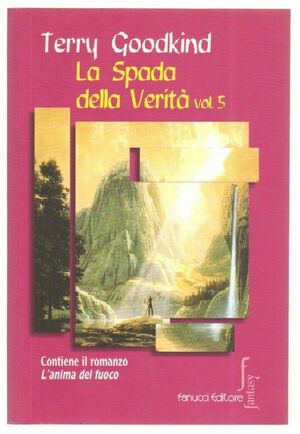 La spada della verità vol. 5 by Terry Goodkind