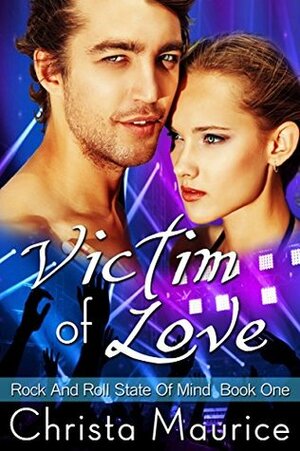 Victim Of Love by Christa Maurice