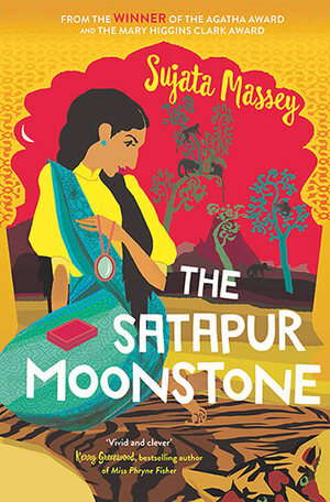 The Satapur Moonstone by Sujata Massey