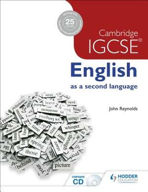 Cambridge Igcse English as a Second Language 2nd Edition + CD by John Reynolds