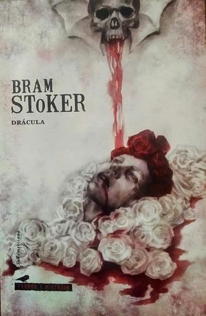 Drácula by Bram Stoker