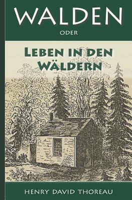 Walden, Oder: Leben in Den Wäldern by Richard Steinheimer, Henry David Thoreau