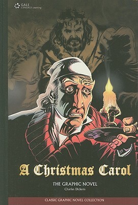 A Christmas Carol: The Graphic Novel by Charles Dickens, Sean Michael Wilson