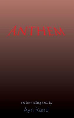 Anthem by Ayn Rand