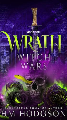 Wrath: Witch Wars by H.M. Hodgson