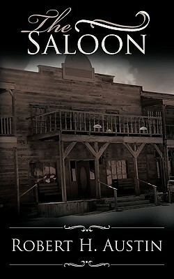 The Saloon by Robert Austin