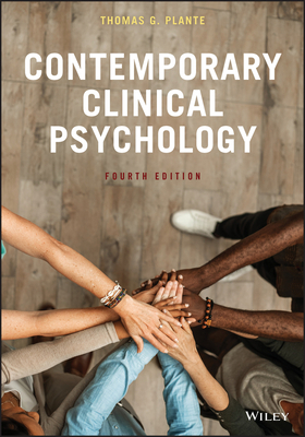 Contemporary Clinical Psychology by Thomas G. Plante