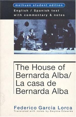 La Casa de Bernarda Alba / The House of Bernarda Alba by Federico García Lorca