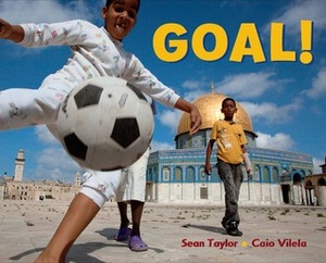 Goal! by Caio Vilela, Sean Taylor
