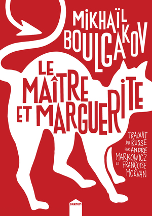 Le Maître et Marguerite by Mikhail Bulgakov