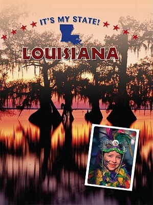 Louisiana by Ruth Bjorklund, Andy Steinitz
