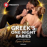 Greek's One-Night Babies by Lynne Graham