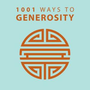 1001 Ways to Generosity by Arcturus Publishing