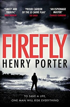 Firefly by Henry Porter