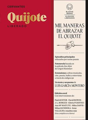 QUIJOTE Liberado by Miguel de Cervantes