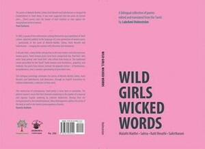 Wild Girls Wicked Words by Salma, Sukirtharani, Malathi Maithri, Lakshmi Holmström, Kutti Revathi