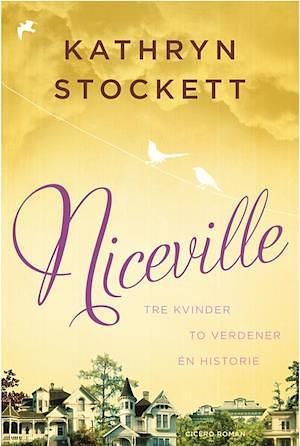 Niceville by Kathryn Stockett