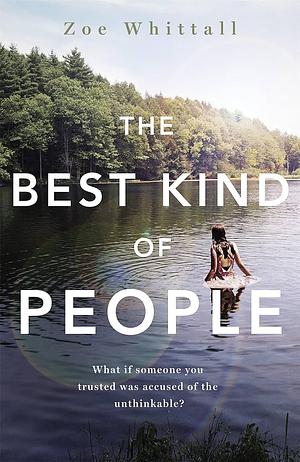 The Best Kind of People by Zoe Whittall