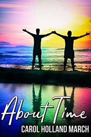 About Time by Carol Holland March
