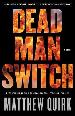 Dead Man Switch by Matthew Quirk