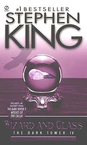 Wizard and Glass by Stephen King