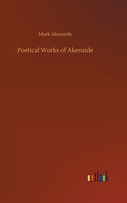 Poetical Works of Akenside by Mark Akenside