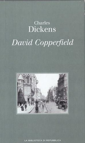 David Copperfield by Charles Dickens