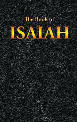 Isaiah: The Book of by King James