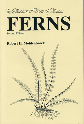 Ferns by Robert H. Mohlenbrock