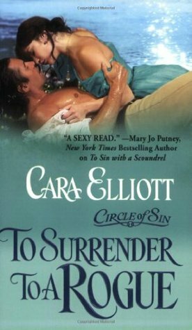 To Surrender To A Rogue by Cara Elliott