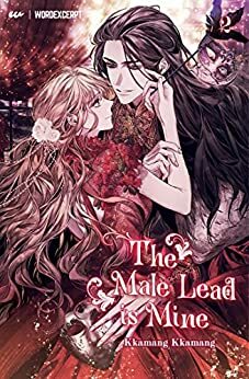 The Male Lead Is Mine Vol. 2 by Kkamang Kkamang