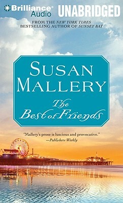 The Best of Friends by Susan Mallery