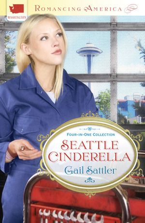 Seattle Cinderella by Gail Sattler