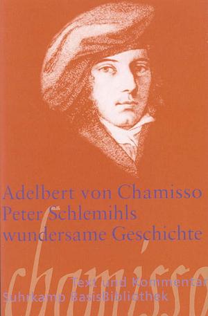 Peter Schlemihls wundersame Geschichte by Adalbert von Chamisso