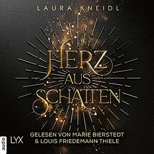 Herz aus Schatten by Laura Kneidl