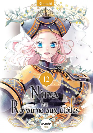 Nina du Royaume aux Étoiles, Tome 12 by Rikachi