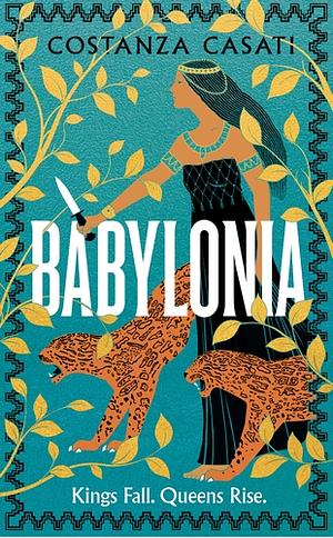 Babylonia by Costanza Casati
