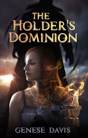 The Holder's Dominion by Genese Davis