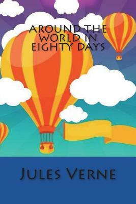 Around the World in Eighty Days by Jules Verne