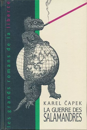 La Guerre des salamandres by Karel Čapek