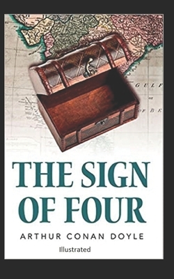 The Sign of the Four Illustrated by Arthur Conan Doyle