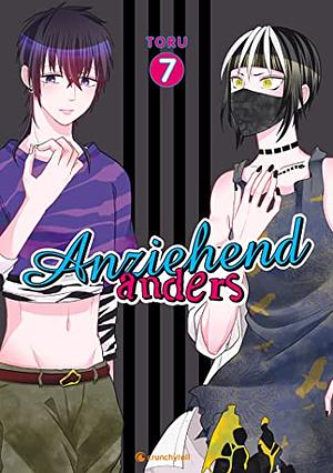 Anziehend anders - Band 7 by Toru