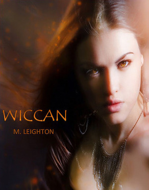 Wiccan by M. Leighton